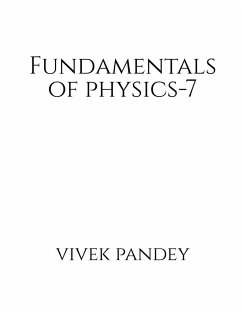 fundamentals of physics-7 - Pandey, Vivek