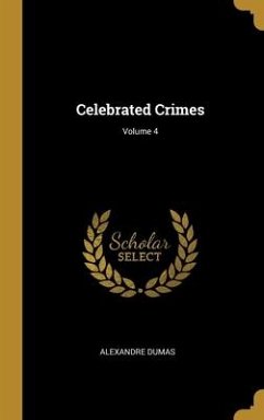 Cover Celebrated Crimes; Volume 4