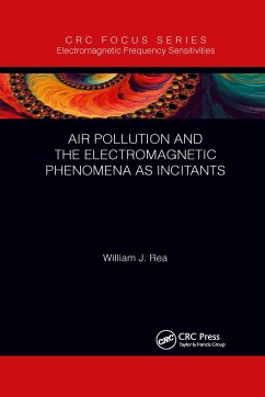 Air Pollution and the Electromagnetic Phenomena as Incitants - Rea, William J