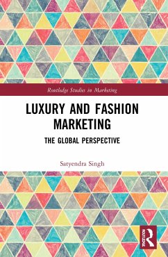 Luxury and Fashion Marketing - Singh, Satyendra