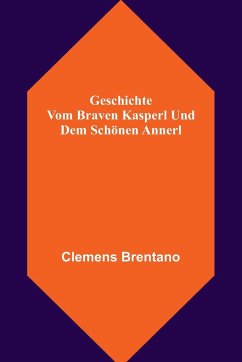 Cover Geschichte vom braven Kasperl und dem schönen Annerl