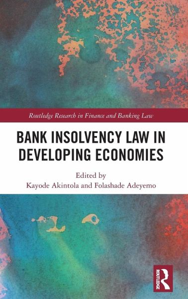 Bank Insolvency Law in Developing Economies Bank Insolvency Law in Developing Economies