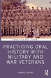 Practicing Oral History with Military... - Bild 1