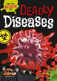 Deadly Diseases