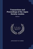 Transactions and Proceedings of the Japan Society, London; Volume 7