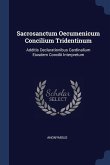 Sacrosanctum Oecumenicum Concilium Tridentinum