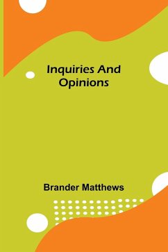 Inquiries and Opinions - Matthews, Brander