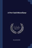 A Port Said Miscellany