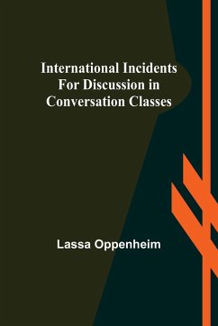 International Incidents for Discussion in Conversation Classes - Oppenheim, Lassa