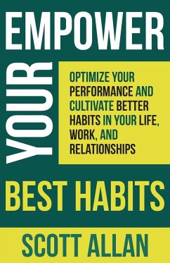Empower Your Best Habits - Allan, Scott