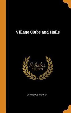 Village Clubs and Halls - Weaver, Lawrence