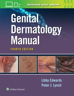 Genital Dermatology Manual - Edwards, Elizabeth; Lynch, Dr. Peter