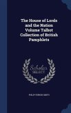 The House of Lords and the Nation Volume Talbot Collection of British Pamphlets