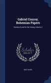 Gabriel Conroy, Bohemian Papers: Stories of and for the Young, Volume 2