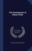 The Development of Indian Polity