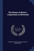 The Return of Barter--cooperation in Networks