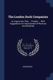 The London Dock Companies