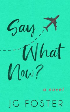 Cover Say What Now? (eBook, ePUB)
