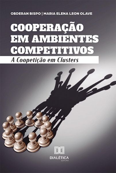 Cooperação em Ambientes Competitivos (eBook, ePUB) Cooperação em Ambientes Competitivos (eBook, ePUB)