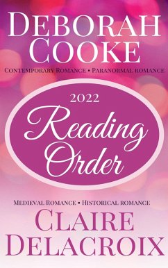 Cover Reading Order for Deborah Cooke's Contemporary Romances and Paranormal Romances, and Claire Delacroix's Medieval Romances (eBook, ePUB)