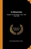 In Memoriam: Stephen Van Rensselaer: Born 1789, Died 1868