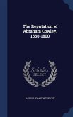 The Reputation of Abraham Cowley, 1660-1800