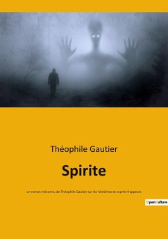 Spirite - Gautier, Théophile