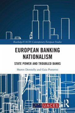 European Banking Nationalism - Donnelly, Shawn (University of Twente, the Netherlands); Pometto, Gaia