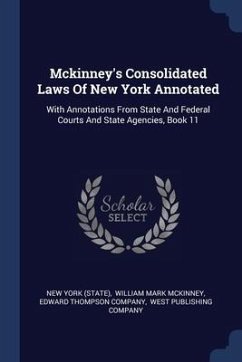 Mckinney's Consolidated Laws Of New York Annotated - (State), New York