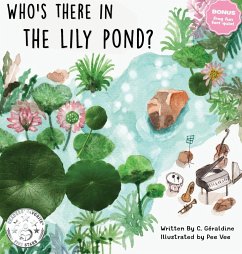 Who's there in the Lily Pond? - Géraldine, C.