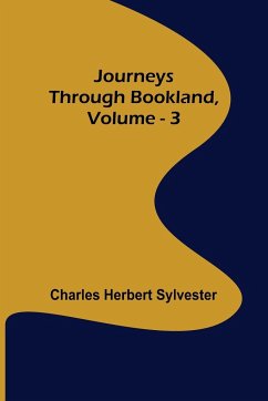 Journeys Through Bookland, Vol. 3 - Herbert Sylvester, Charles