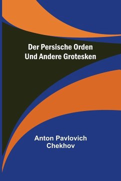 Der persische Orden und andere Grotesken Cover Der persische Orden und andere Grotesken
