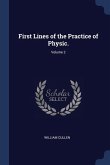 First Lines of the Practice of Physic.; Volume 2