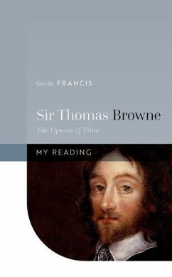 Sir Thomas Browne - Francis, Gavin (GP and Fellow of the Royal College of Physicians of
