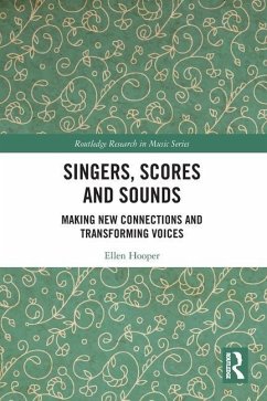 Singers, Scores and Sounds - Hooper, Ellen (UNSW, Australia)