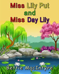 Miss Lily Put and Miss Day Lily - MacIntyre, Bettie