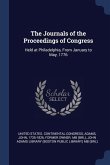 The Journals of the Proceedings of Congress: Held at Philadelphia, From January to May, 1776