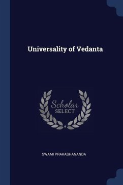 Universality of Vedanta - Prakashananda, Swami