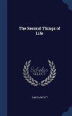 The Second Things of Life