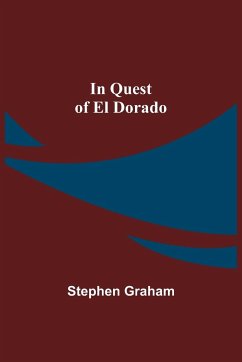 In Quest of El Dorado - Graham, Stephen