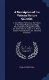 A Description of the Vatican Picture Galleries: A Short Notice Referring to the History of the Vatican Palace, Scala Regia (Royal Stair), Sala Regia (