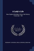 A Lady's Life: New England, Berkeley, China: Oral History Transcript / 198