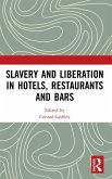 Slavery and Liberation in Hotels, Restaurants and Bars