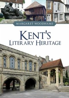 Kent's Literary Heritage - Woodhams, Margaret