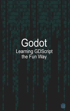 Godot Learning GDScript the Fun Way - Mcguire, Michael