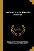 Wochenschrift für klassiche Philologie.