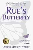 Rue's Butterfly