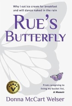 Rue's Butterfly - Welser, Donna McCart