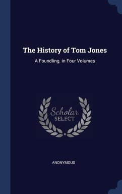 The History of Tom Jones - Anonymous