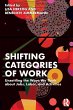 Shifting Categories of Work - Bild 1